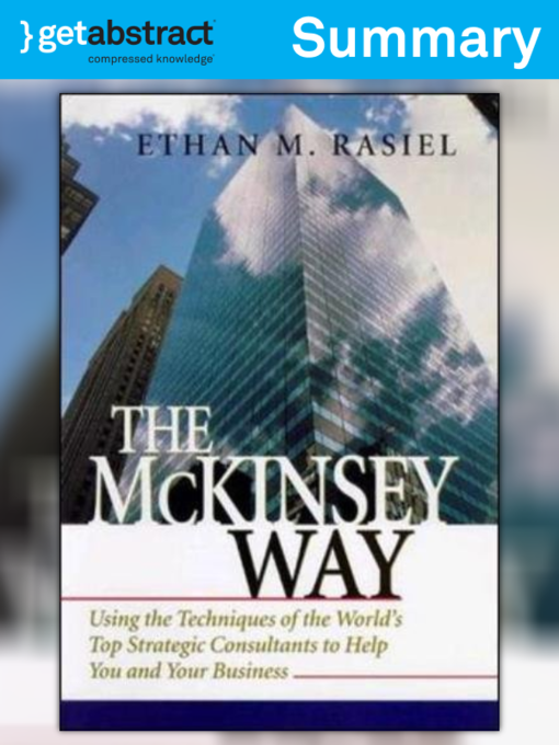 Title details for The McKinsey Way (Summary) by Ethan M. Rasiel - Available